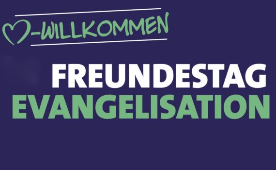 Schmuckbild Willkommen Freundestag Evangelisation