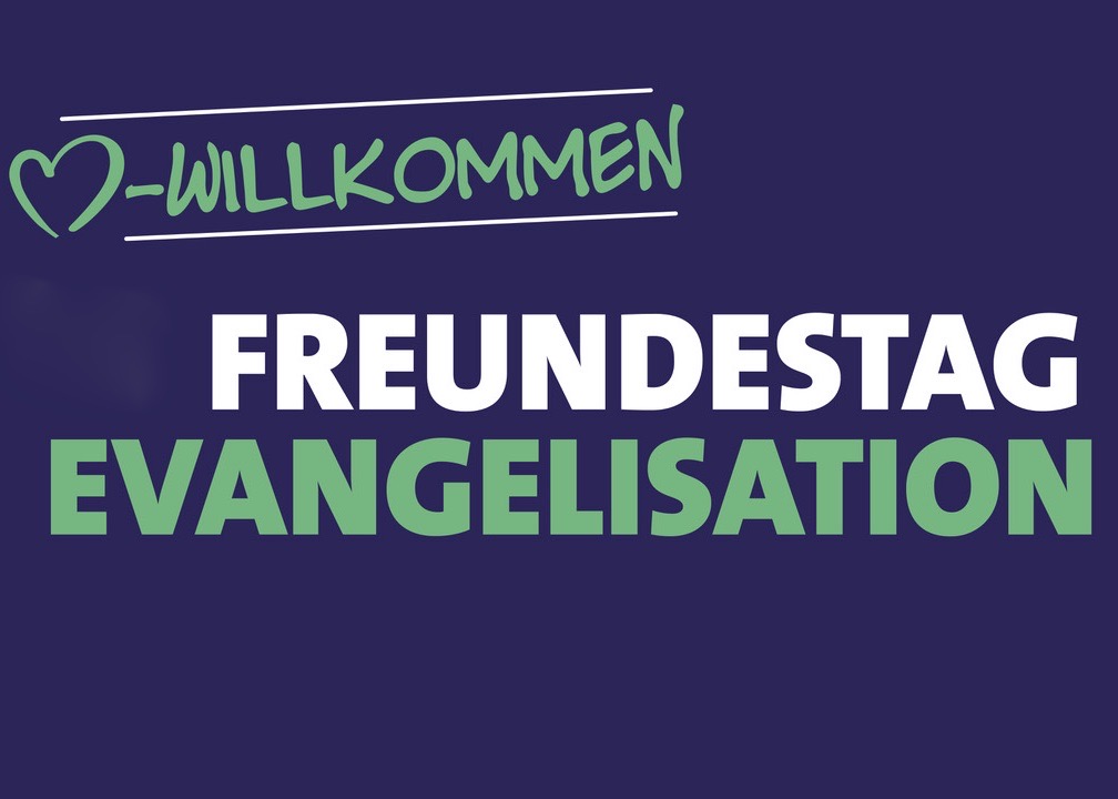 Schmuckbild Willkommen Freundestag Evangelisation