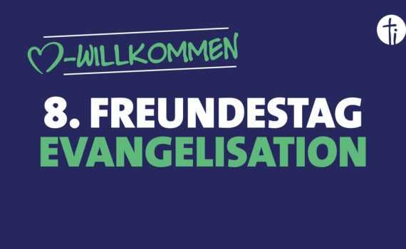 Schmuckbild 8. Freundestag Evangelisation