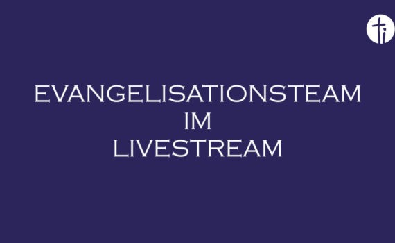 Schmuckbild Evangelisationsteam im Livestream