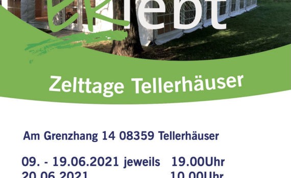 Flyer GottERlebt-Zelttage Tellerhäuser 09. bis 19.06.2021