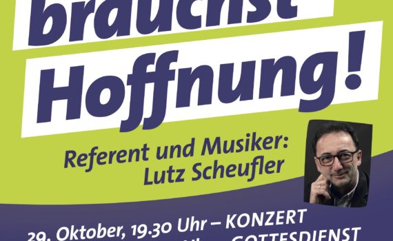 Flyer Konzert und Gottesdienst mit Lutz Scheufler am 29. und 30.10.2022
