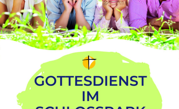 Flyer Gottesdienst im Schlosspark am 18.06.2023 Seite 1