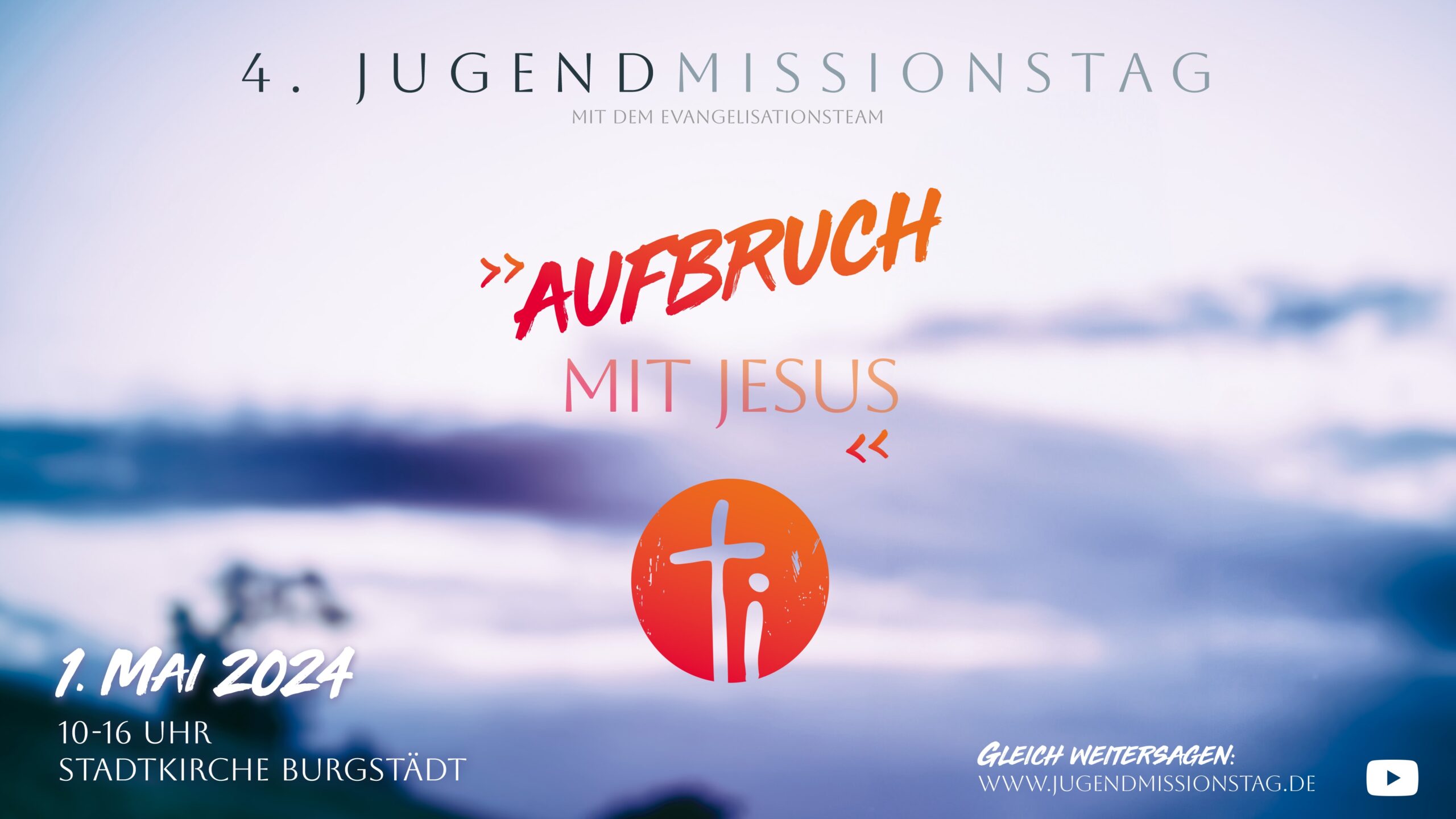 Banner "4. Jugendmissionstag", 1. Mai 2024, Stadtkirche Burgstädt