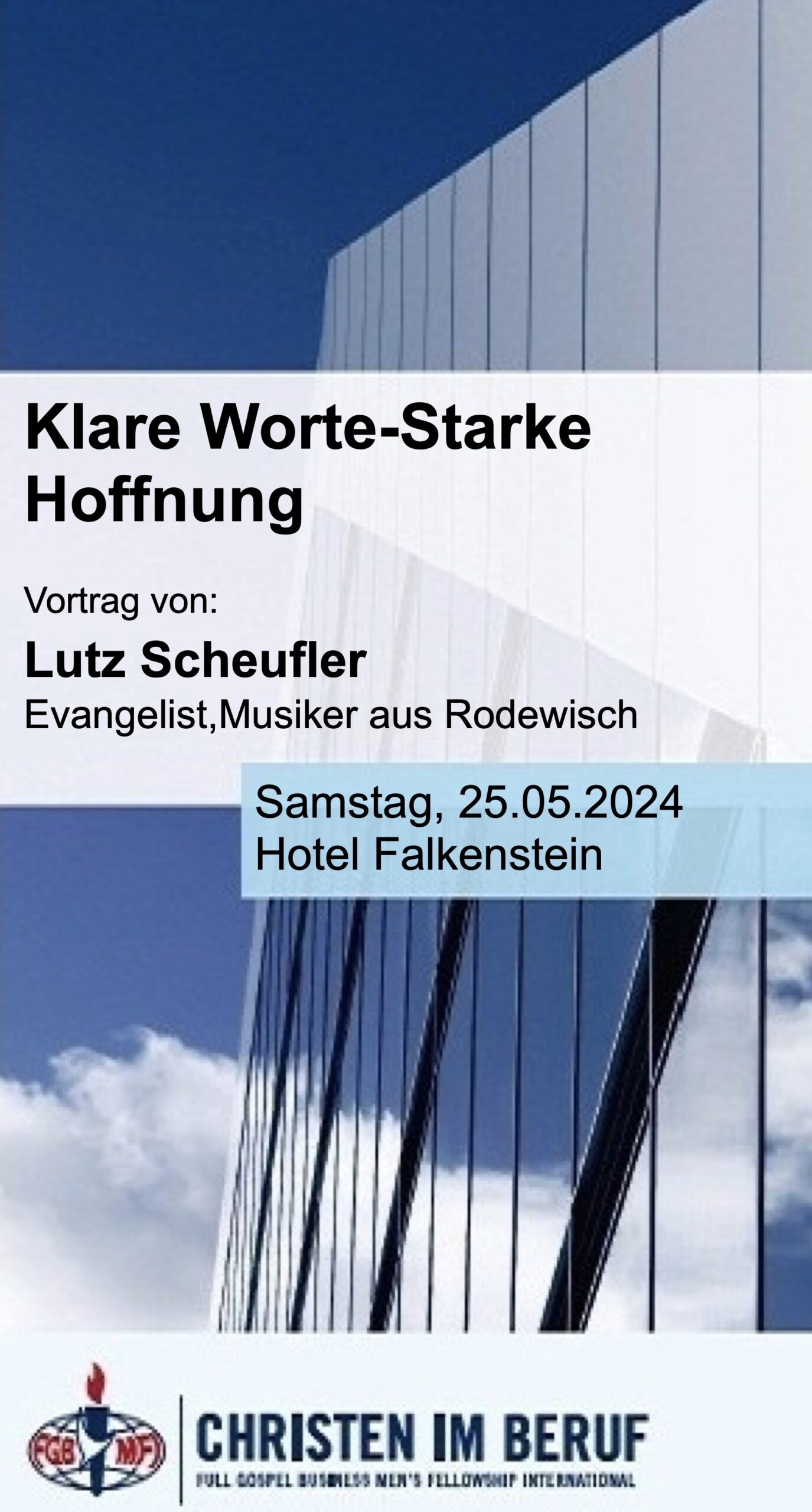Plakat Vortrag "Klare Worte – starke Hoffnung" am 25. Mai 2024 mit Lutz Scheufler