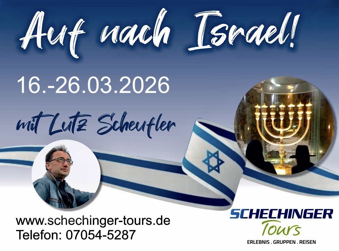 Flyer "Auf nach Israel" vom 16. bis 26.03.2026 mit Lutz Scheufler